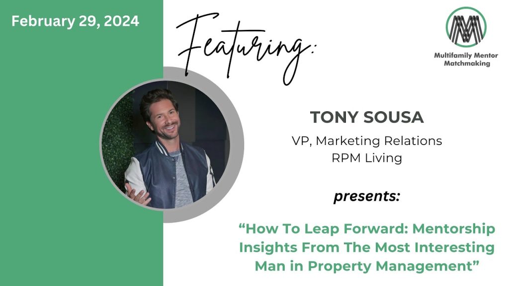 Mentorship Insights From The Most Interesting Man in Property Management by Tony Sousa